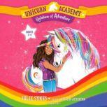 Unicorn Academy: Rainbow of Adventure Audio Set (Books 1-4), Julie Sykes