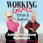 Working Girls, Trixie Mattel