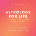 Astrology for Life, Nina Kahn