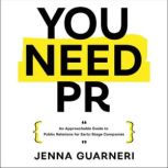 You Need PR, Jenna Guarneri