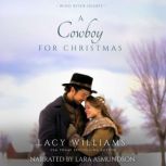 A Cowboy for Christmas, Lacy Williams
