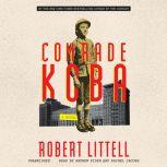 Comrade Koba A Novel, Robert Littell