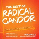 The Best of Radical Candor, Vol. 2 T..., Kim Scott