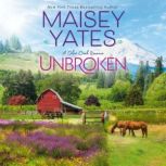 Unbroken, Maisey Yates