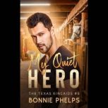 My Quiet Hero, Bonnie Phelps