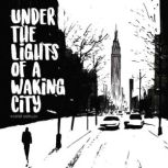 Under the Lights of a Waking City, Kasper Sierslev