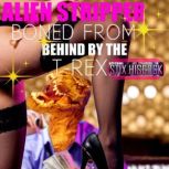 Alien Stripper Boned from Behind by t..., Stix Hiscock