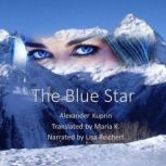 The Blue Star, Alexander Kuprin