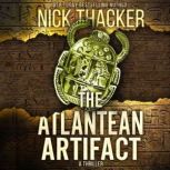 The Atlantean Artifact, Nick Thacker