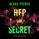 Her Last Secret A Rachel Gift FBI Su..., Blake Pierce
