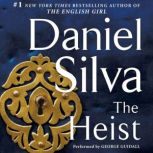 The Heist, Daniel Silva