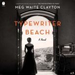 Typewriter Beach, Meg Waite Clayton