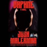 Daphne A Novel, Josh Malerman