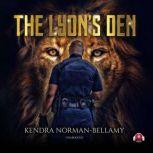 The Lyons Den, Kendra NormanBellamy