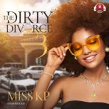 The Dirty Divorce 3, Miss KP