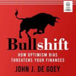 Bullshift, John J. De Goey