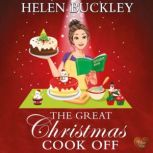 The Great Christmas Cook Off, Helen Buckley