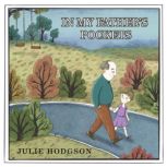 In my Fathers Pockets, Julie Hodgson