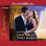 One Night, Two Babies, Kathie Denosky