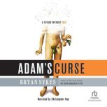 Adams Curse, Bryan Sykes