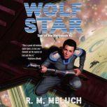 Wolf Star, R.M. Meluch