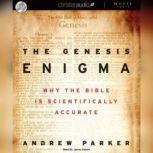 The Genesis Enigma, Andrew Parker