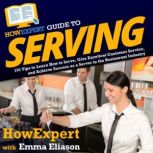 HowExpert Guide to Serving, HowExpert