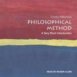 Philosophical Method A Very Short Introduction, Timothy Williamson