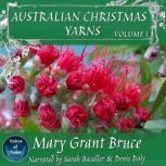 Australian Christmas Yarns, Mary Grant Bruce