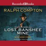 Ralph Compton Lost Banshee Mine, Ralph Compton