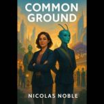 Common Ground, Nicolas Noble