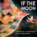 If the Moon, Matthew Burgess