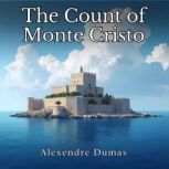 The Count of Monte Cristo, Alexandre Dumas