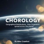 Chorology, Mike Crawford