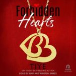 Forbidden Hearts, Tiye