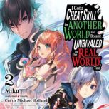 I Got a Cheat Skill in Another World ..., Miku