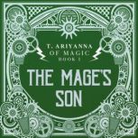 The Mages Son, T. Ariyanna