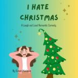 I Hate Christmas, Susan Marlowe