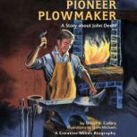 Pioneer Plowmaker, David R. Collins