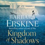 Kingdom of Shadows, Barbara Erskine