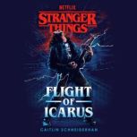 Stranger Things Flight of Icarus, Caitlin Schneiderhan
