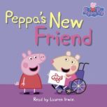 Peppas New Friend Peppa Pig Level 1..., Michael Petranek