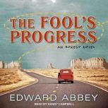 The Fools Progress, Edward Abbey
