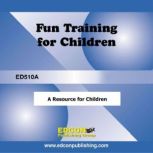 Fun Training Resource for Children, EDCON Publishing