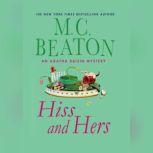 Hiss and Hers, M. C. Beaton