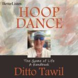 Hoop Dance, Ditto Tawil