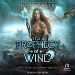 The Prophecy of Wind, R.L. Perez