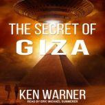 The Secret of Giza, Ken Warner
