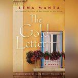 The Gold Letter, Lena Manta
