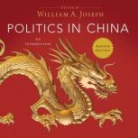 Politics in China, William A. Joseph